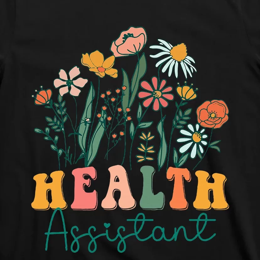 Groovy Wildflower Health Assistant T-Shirt