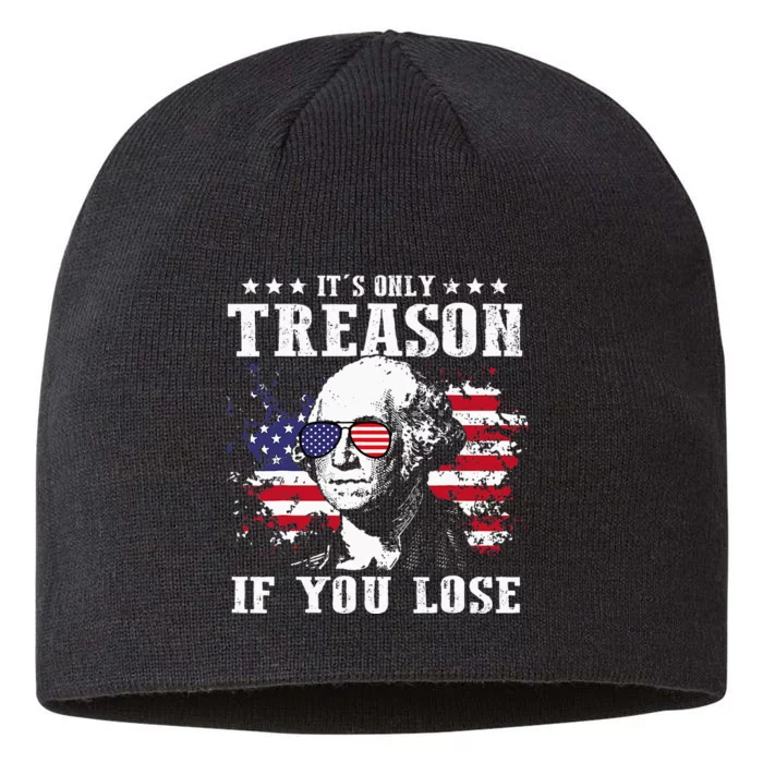 George Washington It's Only Treason If You Lose 4th Of July 8 1/2in Sustainable Knit Beanie