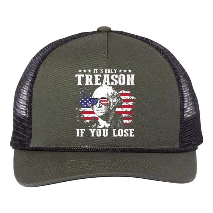 George Washington Its Only Treason If You Lose 4th Of July Retro Rope Trucker Hat Cap