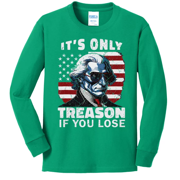 George Washington Its Only Treason If You Lose Kids Long Sleeve Shirt