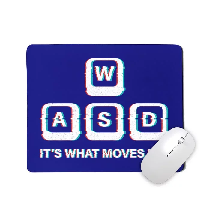 Glitch Wasd It´s What Moves Me Computer Keyboard Design Great Gift Mousepad