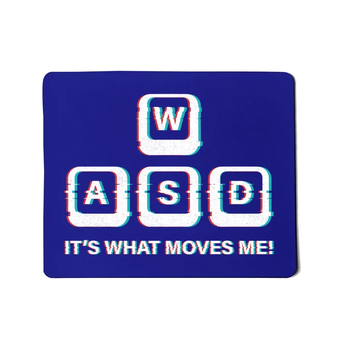 Glitch Wasd It´s What Moves Me Computer Keyboard Design Great Gift Mousepad