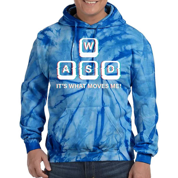 Glitch Wasd It´s What Moves Me Computer Keyboard Design Great Gift Tie Dye Hoodie