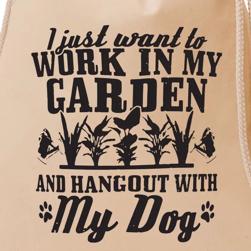 Gardening Work In Garden Hangout With Dog Gardener Gift Drawstring Bag