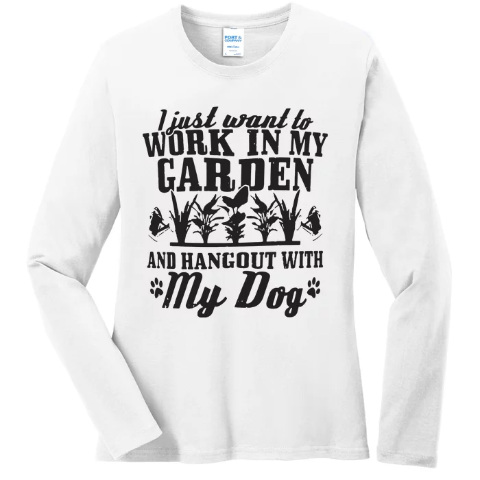 Gardening Work In Garden Hangout With Dog Gardener Gift Ladies Long Sleeve Shirt