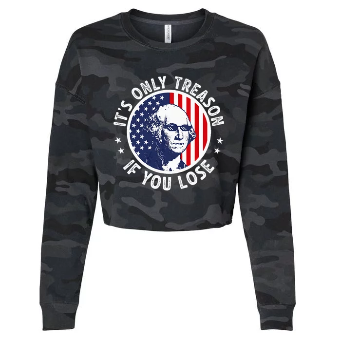 George Washington ItS Only Treason If You Lose Cropped Pullover Crew