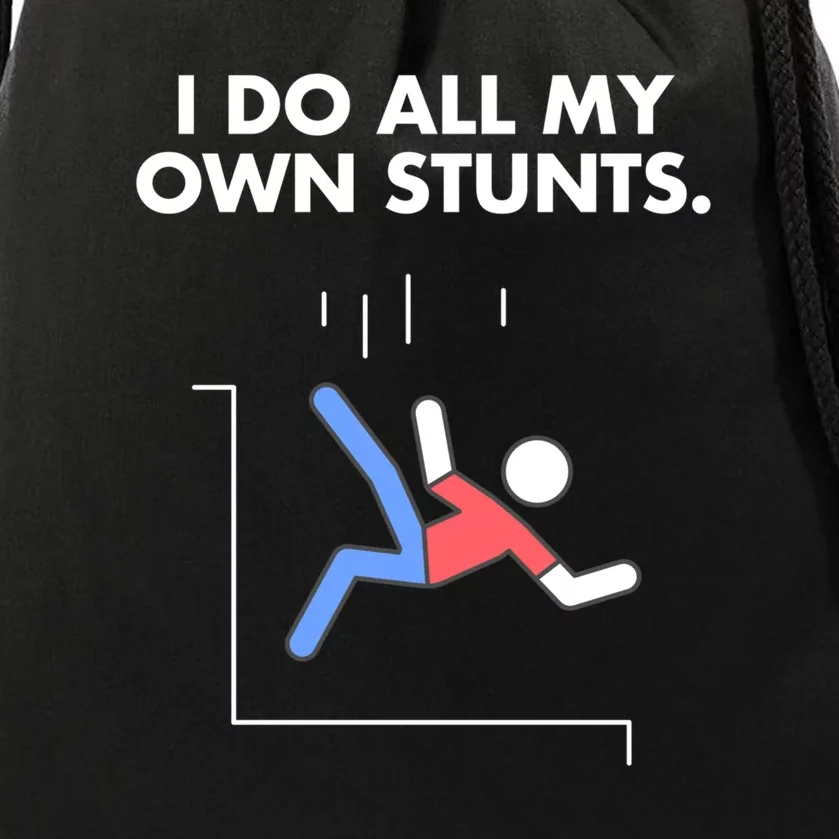 Get Well I Do My Own Stunts Funny Injury Gift Drawstring Bag