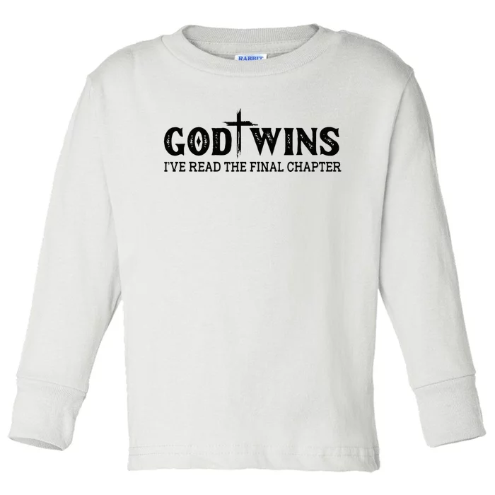 God Wins I Ve Read The Final Chapter Christian Cross Toddler Long Sleeve Shirt