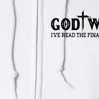 God Wins I Ve Read The Final Chapter Christian Cross Full Zip Hoodie