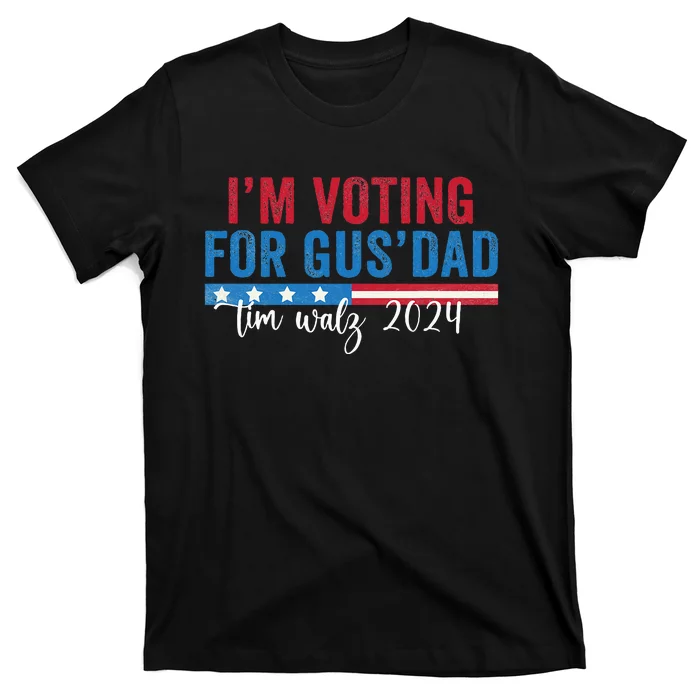 Gus Walz IM Voting For Gus Dad T-Shirt