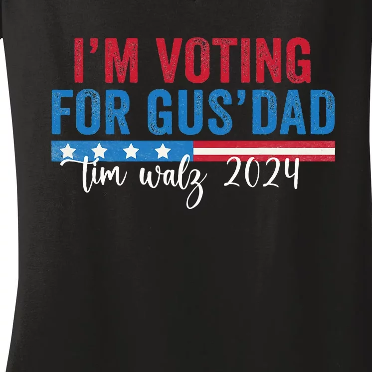 Gus Walz IM Voting For Gus Dad Women's V-Neck T-Shirt