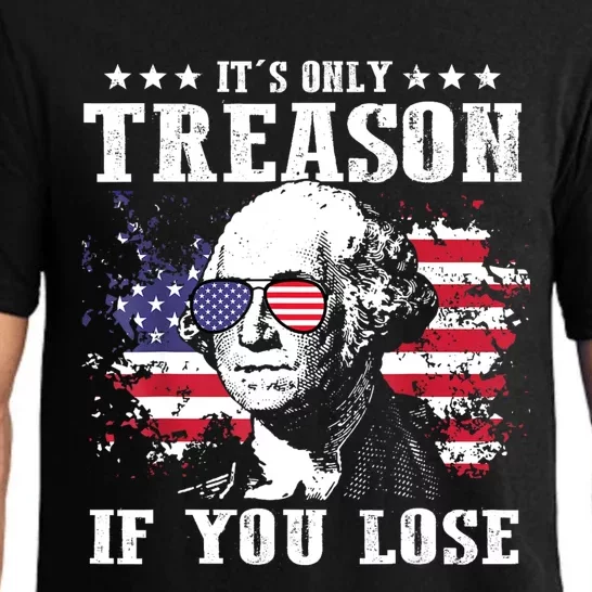 George Washington Its Only Treason If You Lose 4th Of July Pajama Set