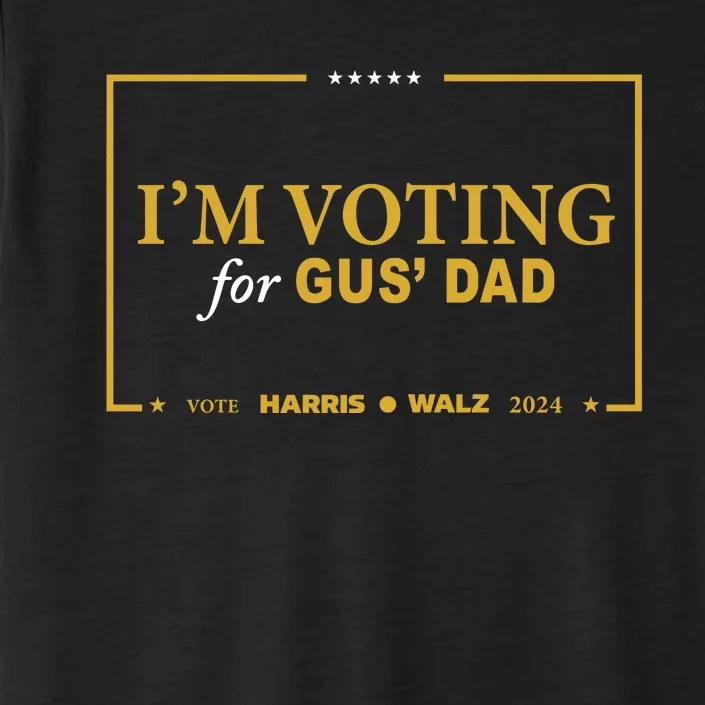 Gus Walz IM Voting For Gus Dad Coach Walz ChromaSoft Performance T-Shirt