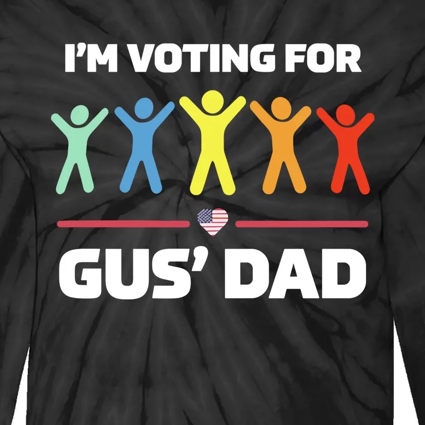 Gus Walz IM Voting For Gus Dad Election Tie-Dye Long Sleeve Shirt