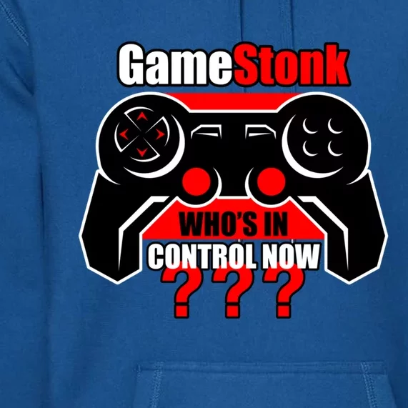 Gamestonk Who’s In Control Now Gamestick Stop Game Stonk Gme Cool Gift Premium Hoodie