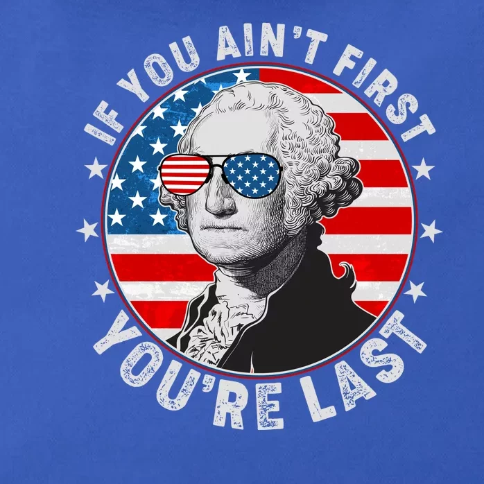 George Washington If You Ain't First You're Last Zip Tote Bag