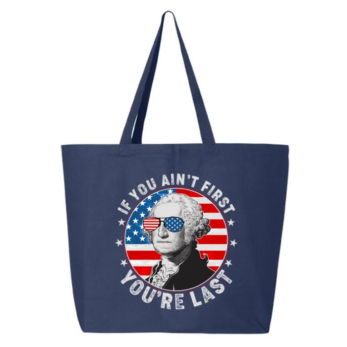 George Washington If You Ain't First You're Last 25L Jumbo Tote