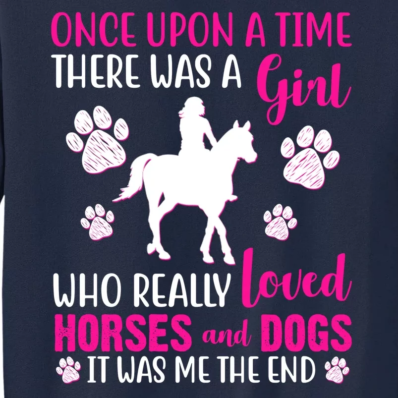 Girl Who Loves Horses And Dogs Tall Sweatshirt