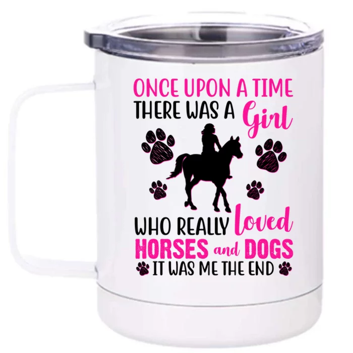 Girl Who Loves Horses And Dogs Front & Back 12oz Stainless Steel Tumbler Cup