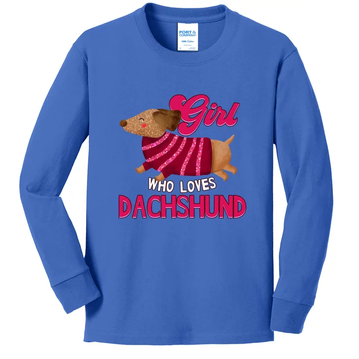 Girl Who Loves Dachshund Cute Puppy Dog Doggy Lover Gift Kids Long Sleeve Shirt