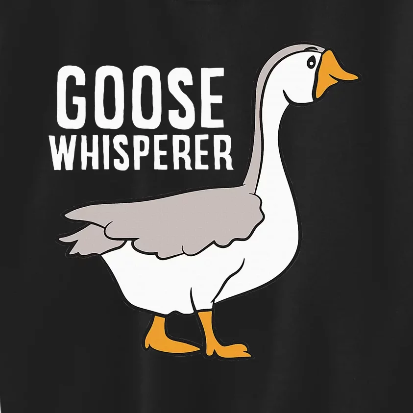 Goose Whisperer Love Goose Bird Lover Gift Funny Goose Kids Sweatshirt