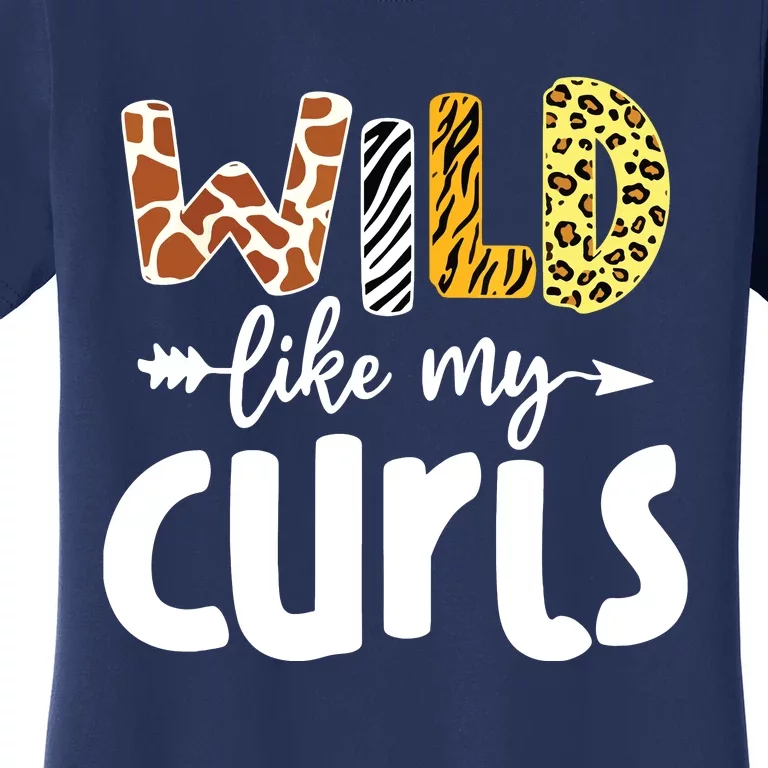 Girls Wild Like My Curls Funny Curly Hair Leopard Women's T-Shirt