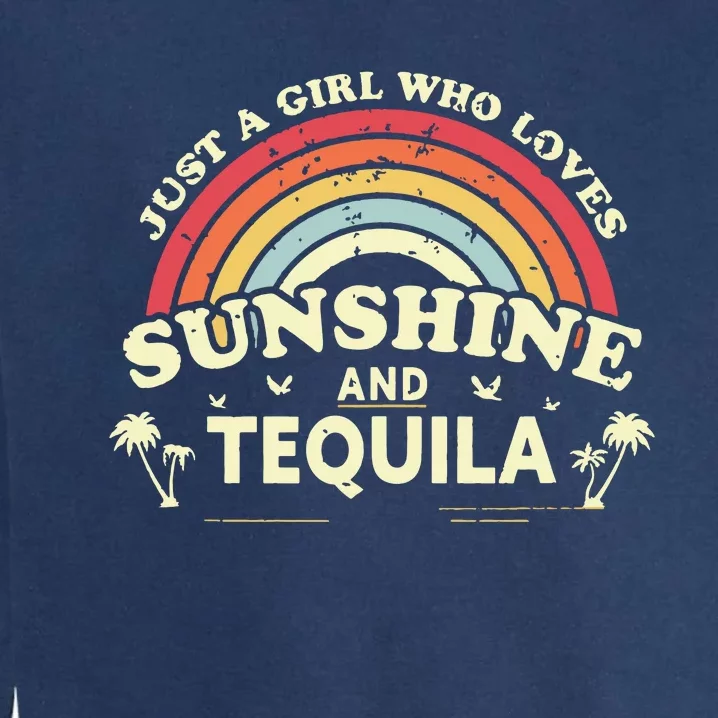 Girl Who Loves Sunshine And Tequila Tank Top Garment-Dyed Sweatshirt