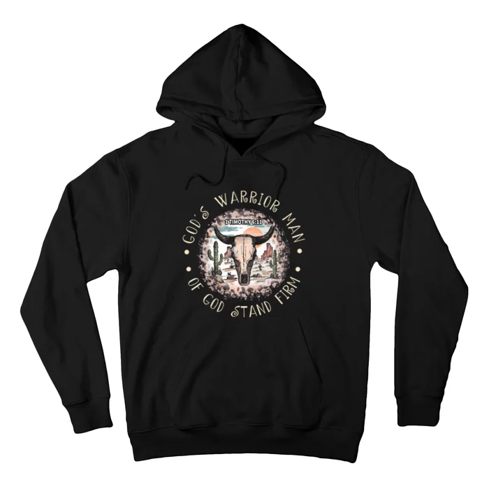 God&39;S Warrior Man Of God Stand Firm Bull Skull Desert Hoodie