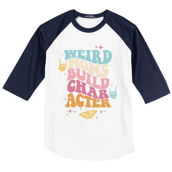 Groovy Weird Moms Build Character, Overstimulated Mom Baseball Sleeve Shirt