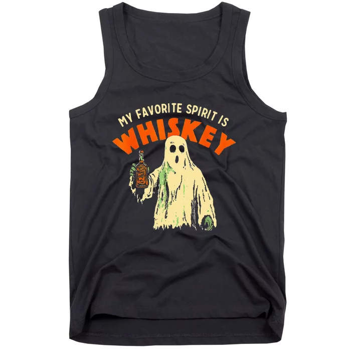 Ghost Whiskey My Favorite Spirit Is Whiskey Ghost Tank Top