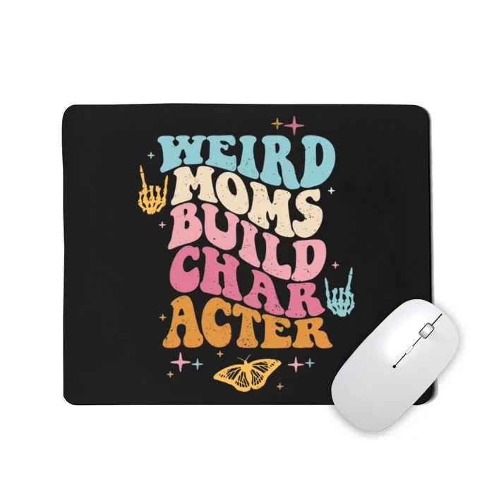 Groovy Weird Moms Build Character, Overstimulated Mom (Back) Mousepad