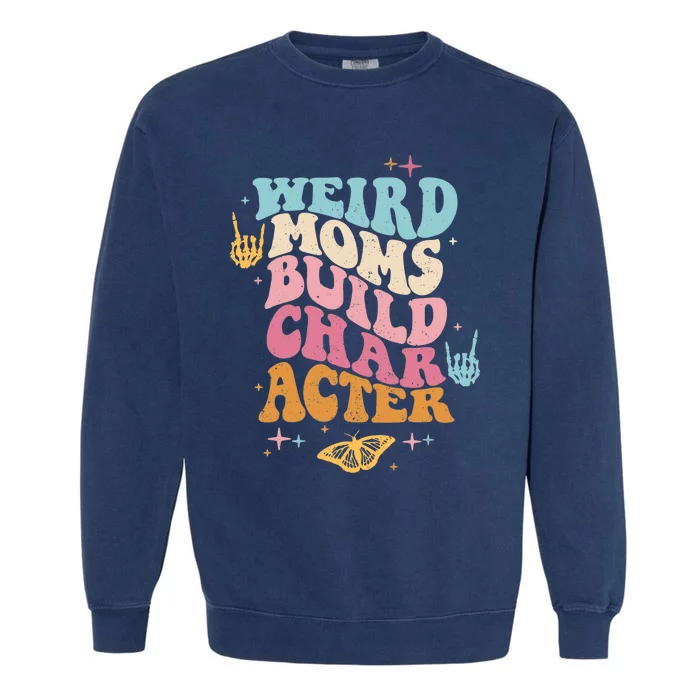 Groovy Weird Moms Build Character, Overstimulated Mom (Back) Garment-Dyed Sweatshirt