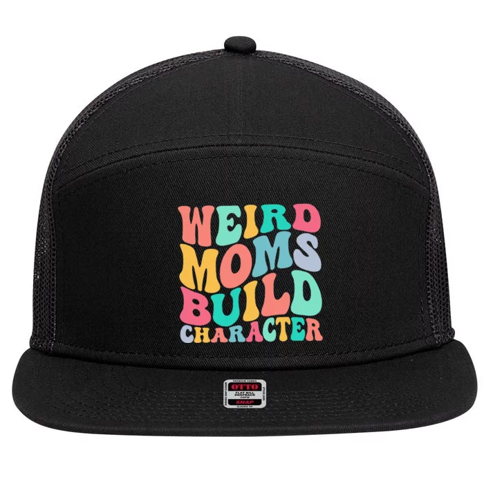 Groovy Weird Moms Build Character Overstimulated Mom 7 Panel Mesh Trucker Snapback Hat