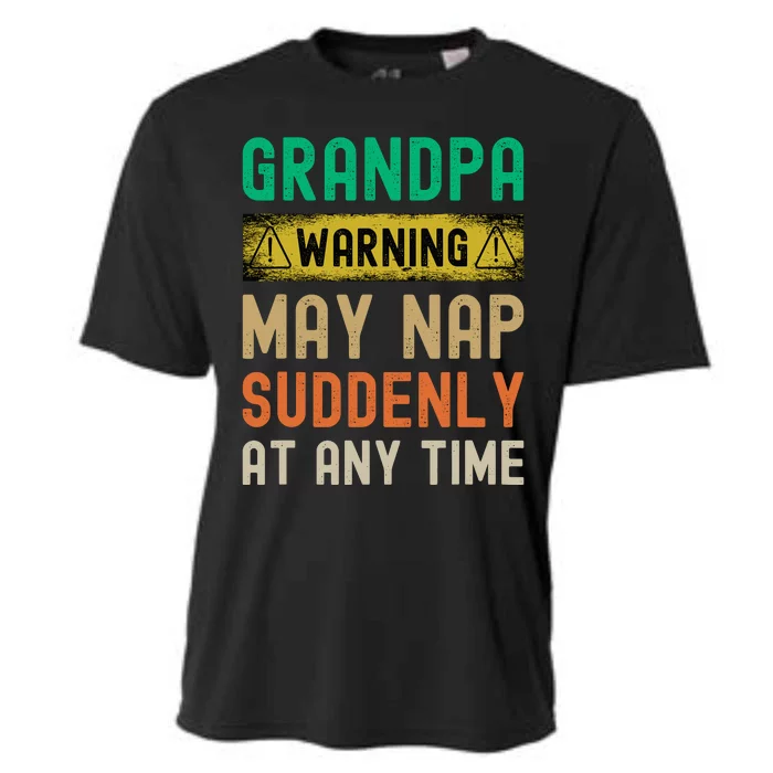 Grandpa Warning May Nap Suddenly At Any Time Cooling Performance Crew T-Shirt