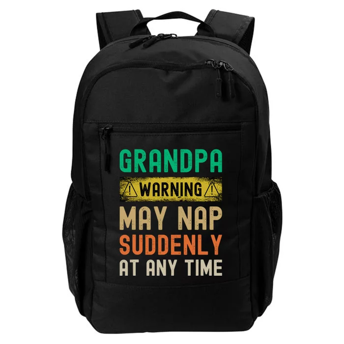 Grandpa Warning May Nap Suddenly At Any Time Daily Commute Backpack