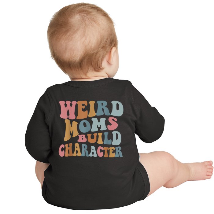 Groovy Weird Moms Build Character Funny , Overstimulated Mom (Back) Back Print Baby Long Sleeve Bodysuit