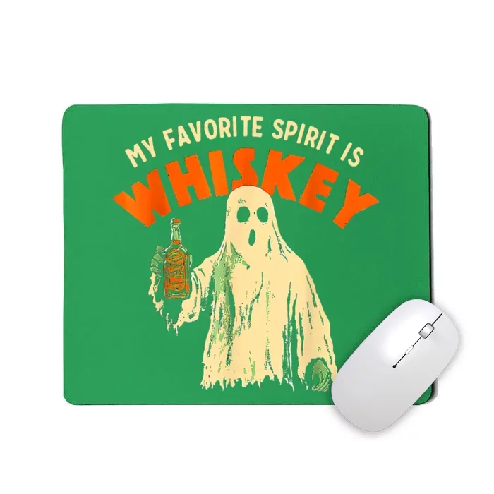 Ghost Whiskey My Favorite Spirit Is Whiskey Ghost Mousepad