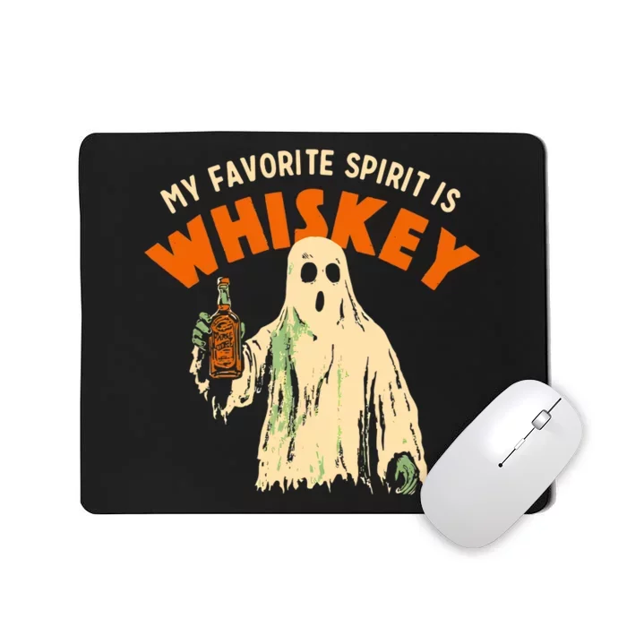 Ghost Whiskey My Favorite Spirit Is Whiskey Ghost Mousepad