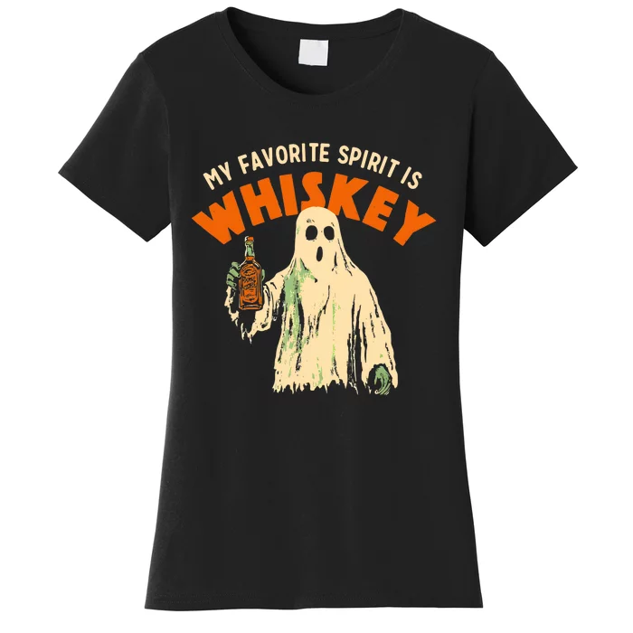 Ghost Whiskey My Favorite Spirit Is Whiskey Ghost Women's T-Shirt