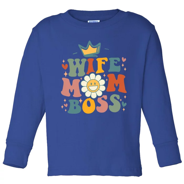 Groovy Wife Mom Boss Mothers Day Gift For Mom Wife Gift Toddler Long Sleeve Shirt