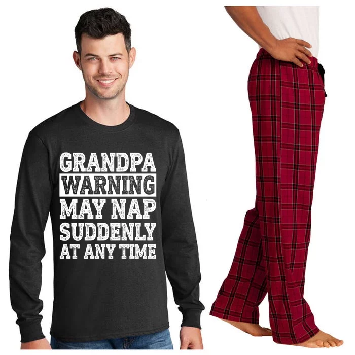 Grandpa Warning May Nap Suddenly At Any Time Long Sleeve Pajama Set