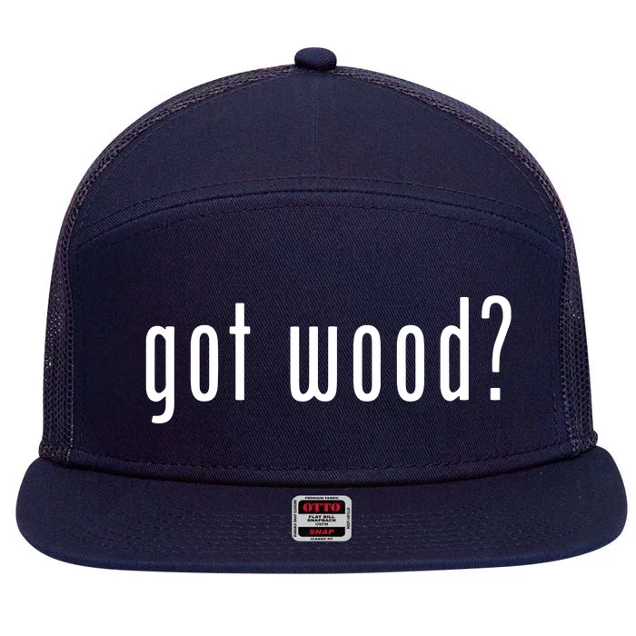 Got Wood Novelty Gift Saying Funny Woodworking 7 Panel Mesh Trucker Snapback Hat