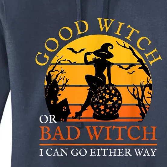 Good Witch Or Bad Witch I Can Go Either Way Adult Halloween Women's Pullover Hoodie