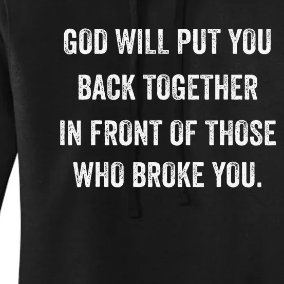 God Will Put You Back Together Women's Pullover Hoodie