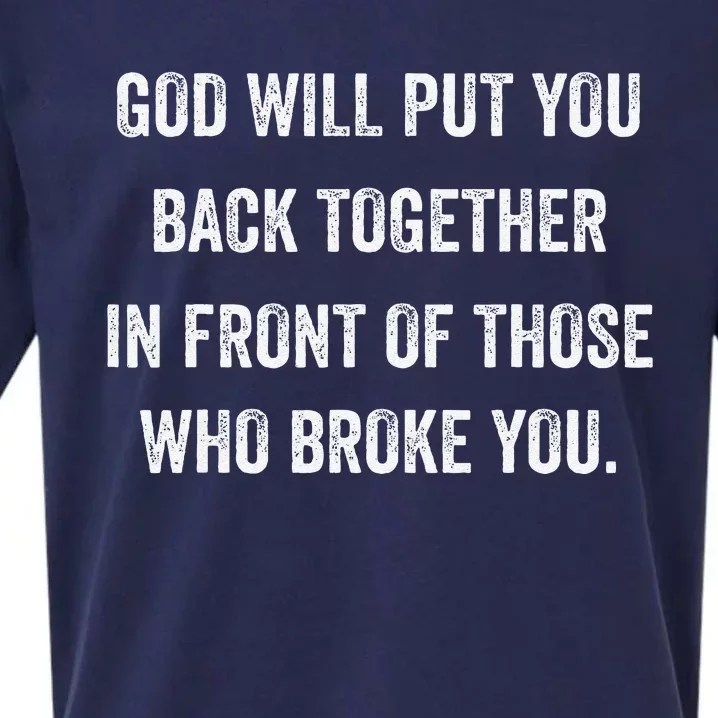 God Will Put You Back Together Sueded Cloud Jersey T-Shirt