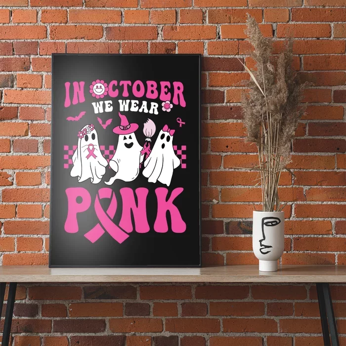 Groovy Wear Pink Breast Cancer Warrior Ghost Halloween Poster