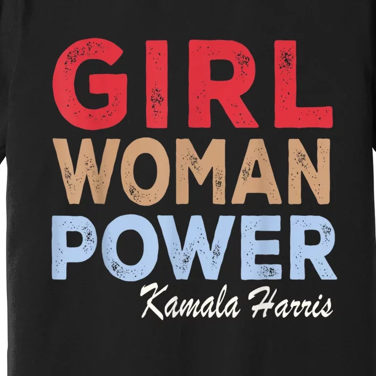 Girl Woman Power Kamala Harris Retro Vintage Premium T-Shirt