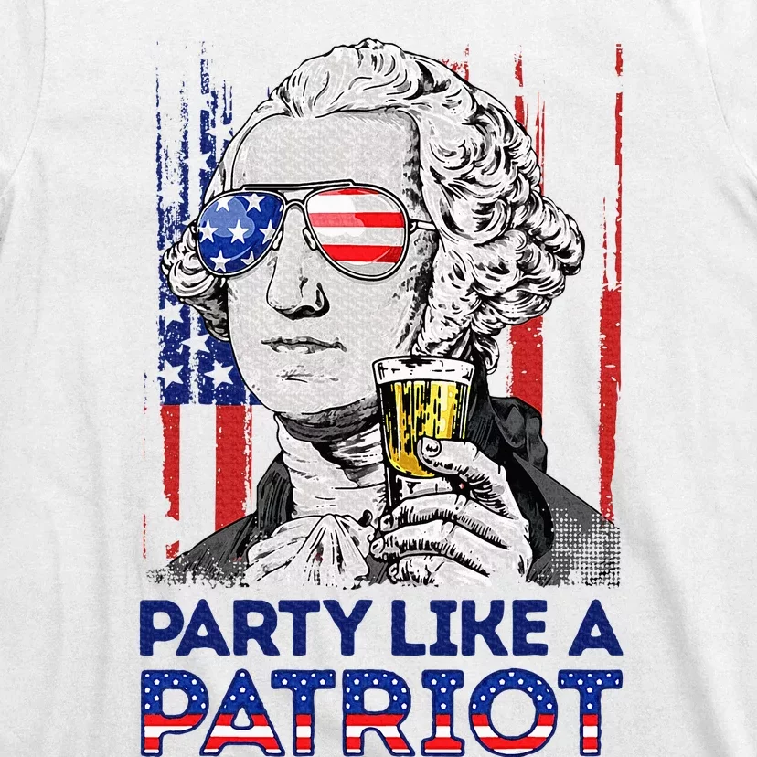 George Washington Party Like A Patriot 4th Of July T-Shirt