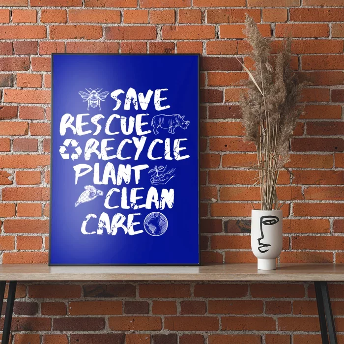 Global Warming Quote Save Rescue Recycle Plant Clean Care Gift Poster