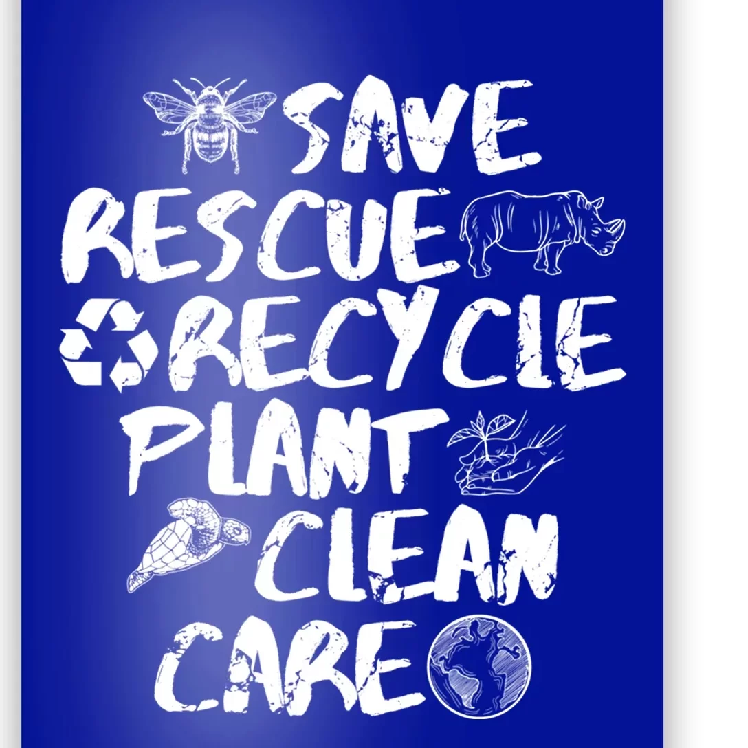 Global Warming Quote Save Rescue Recycle Plant Clean Care Gift Poster